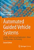 E-Book (pdf) Automated Guided Vehicle Systems von Günter Ullrich, Thomas Albrecht