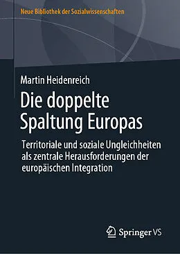 E-Book (pdf) Die doppelte Spaltung Europas von Martin Heidenreich