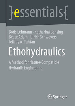 E-Book (pdf) Ethohydraulics von Boris Lehmann, Katharina Bensing, Beate Adam