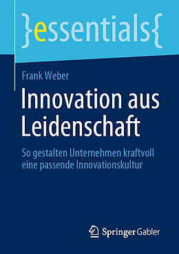 E-Book (pdf) Innovation aus Leidenschaft von Frank Weber