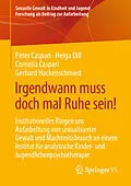 E-Book (pdf) Irgendwann muss doch mal Ruhe sein! von Peter Caspari, Helga Dill, Cornelia Caspari