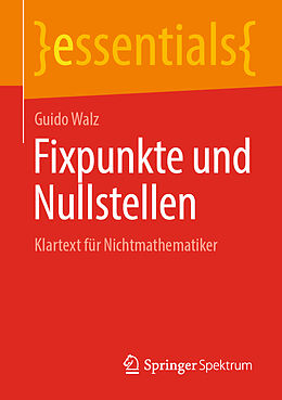 E-Book (pdf) Fixpunkte und Nullstellen von Guido Walz