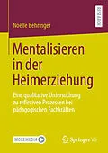 E-Book (pdf) Mentalisieren in der Heimerziehung von Noëlle Behringer