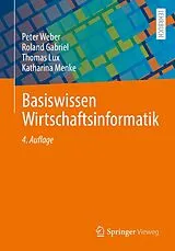 PDF Basiswissen Wirtschaftsinformatik von Peter Weber, Roland Gabriel, Thomas Lux