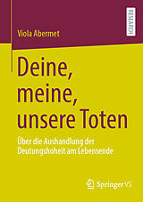 E-Book (pdf) Deine, meine, unsere Toten von Viola Abermet
