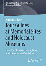 eBook (pdf) Tour Guides at Memorial Sites and Holocaust Museums de 