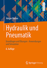 Kartonierter Einband Hydraulik und Pneumatik von Holger Watter