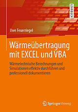 Kartonierter Einband Wärmeübertragung mit EXCEL und VBA von Uwe Feuerriegel