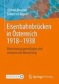 E-Book (pdf) Eisenbahnbrücken in Österreich 1918-1938 von Helmut Brunner, Francesco Aigner