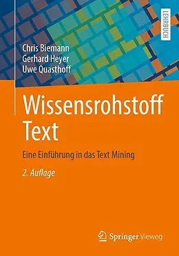 E-Book (pdf) Wissensrohstoff Text von Chris Biemann, Gerhard Heyer, Uwe Quasthoff