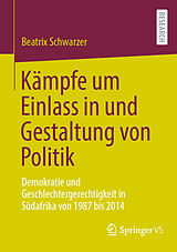 E-Book (pdf) Kämpfe um Einlass in und Gestaltung von Politik von Beatrix Schwarzer