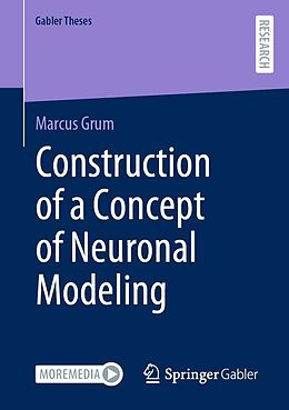 eBook (pdf) Construction of a Concept of Neuronal Modeling de Marcus Grum