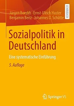 E-Book (pdf) Sozialpolitik in Deutschland von Jürgen Boeckh, Ernst-Ulrich Huster, Benjamin Benz