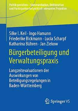 E-Book (pdf) Bürgerbeteiligung und Verwaltungspraxis von Silke I. Keil, Ingo Hamann, Friederike Bickmann