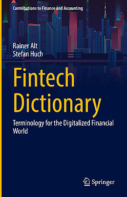 Livre Relié Fintech Dictionary de Rainer Alt, Stefan Huch