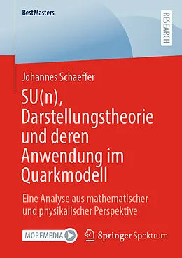 E-Book (pdf) SU(n), Darstellungstheorie und deren Anwendung im Quarkmodell von Johannes Schaeffer