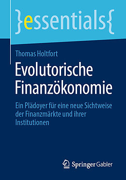 Kartonierter Einband Evolutorische Finanzökonomie von Thomas Holtfort