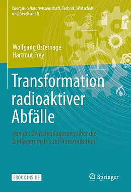 E-Book (pdf) Transformation radioaktiver Abfälle von Wolfgang Osterhage, Hartmut Frey