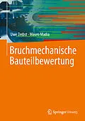 E-Book (pdf) Bruchmechanische Bauteilbewertung von Uwe Zerbst, Mauro Madia