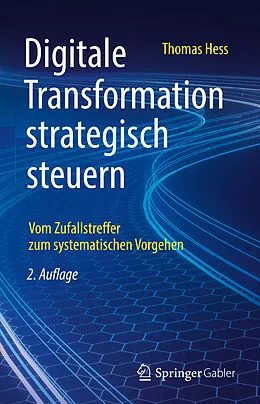 E-Book (pdf) Digitale Transformation strategisch steuern von Thomas Hess