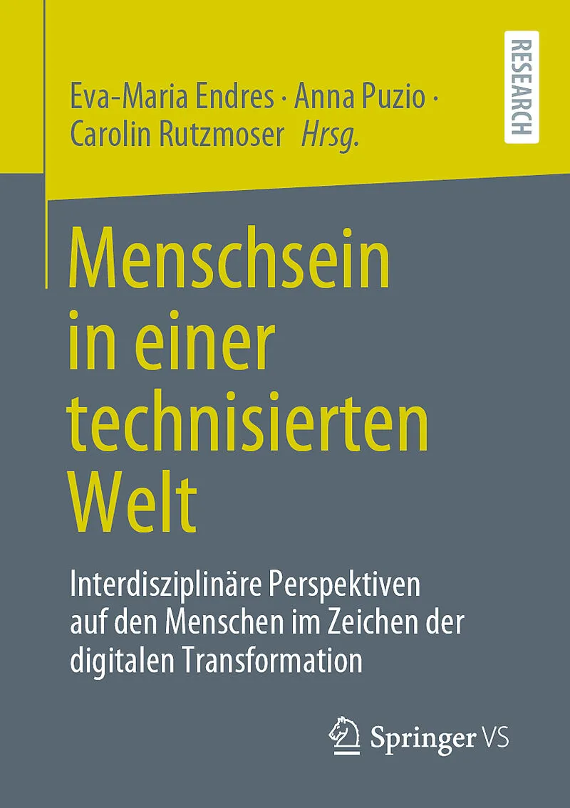 Menschsein in einer technisierten Welt