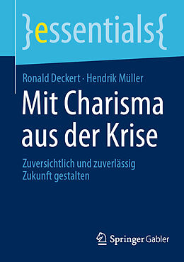 Kartonierter Einband Mit Charisma aus der Krise von Ronald Deckert, Hendrik Müller