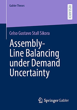 Couverture cartonnée Assembly-Line Balancing under Demand Uncertainty de Celso Gustavo Stall Sikora