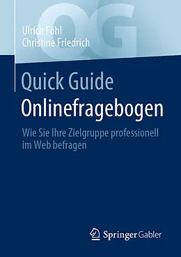 E-Book (pdf) Quick Guide Onlinefragebogen von Ulrich Föhl, Christine Friedrich