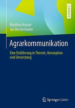 E-Book (pdf) Agrarkommunikation von Matthias Kussin, Jan Berstermann