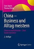 E-Book (pdf) China  Business und Alltag meistern von Sven Agten, Thomas König