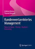 E-Book (pdf) Kundenwertzentriertes Management von Andreas Krämer, Thomas Burgartz