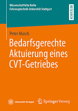 Kartonierter Einband Bedarfsgerechte Aktuierung eines CVT-Getriebes von Peter Musch