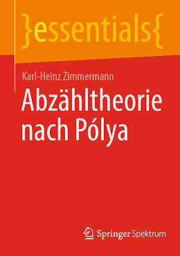 Kartonierter Einband Abzähltheorie nach Pólya von Karl-Heinz Zimmermann