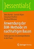 E-Book (pdf) Anwendung der BIM-Methode im nachhaltigen Bauen von Niels Bartels, Jannick Höper, Sebastian Theißen