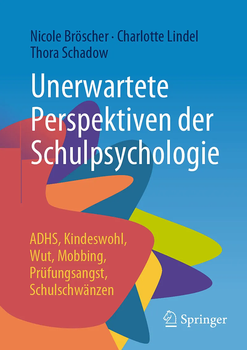 Unerwartete Perspektiven der Schulpsychologie