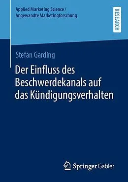 E-Book (pdf) Der Einfluss des Beschwerdekanals auf das Kündigungsverhalten von Stefan Garding