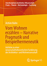 E-Book (pdf) Vom Wohnen erzählen  Narrative Pragmatik und Beispielhermeneutik von Achim Hahn