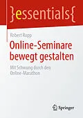 E-Book (pdf) Online-Seminare bewegt gestalten von Robert Rupp