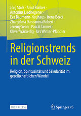 Kartonierter Einband Religionstrends in der Schweiz von Jörg Stolz, Arnd Bünker, Antonius Liedhegener