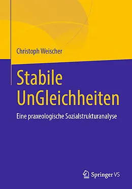 E-Book (pdf) Stabile UnGleichheiten von Christoph Weischer