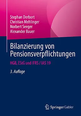 E-Book (pdf) Bilanzierung von Pensionsverpflichtungen von Stephan Derbort, Christian Mehlinger, Norbert Seeger