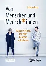 E-Book (pdf) Von Menschen und Mensch*innen von Fabian Payr