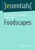 E-Book (pdf) Foodscapes von Timo Sedelmeier, Olaf Kühne, Corinna Jenal