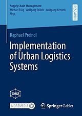 eBook (pdf) Implementation of Urban Logistics Systems de Raphael Preindl