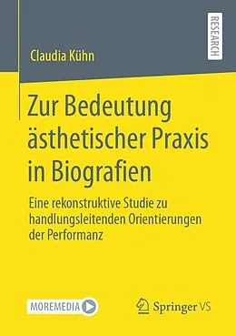 E-Book (pdf) Zur Bedeutung ästhetischer Praxis in Biografien von Claudia Kühn