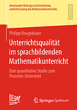 Kartonierter Einband Unterrichtsqualität im sprachbildenden Mathematikunterricht von Philipp Neugebauer