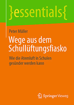 E-Book (pdf) Wege aus dem Schullüftungsfiasko von Peter Müller