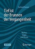 E-Book (pdf) Tief ist der Brunnen der Vergangenheit von Gerhard Danzer