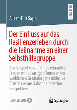 E-Book (pdf) Der Einfluss auf das Resilienzerleben durch die Teilnahme an einer Selbsthilfegruppe von Aileen-Filiz Sayin