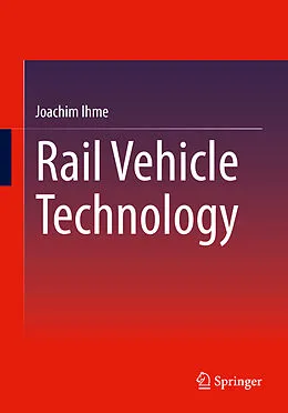 E-Book (pdf) Rail Vehicle Technology von Joachim Ihme